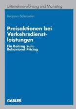 Preisaktionen bei Verkehrsdienstleistungen: Ein Beitrag zum Behavioral Pricing