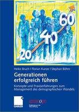 Generationen erfolgreich führen: Konzepte und Praxiserfahrungen zum Management des demographischen Wandels