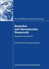 Deutsches und internationales Steuerrecht: Gegenwart und Zukunft