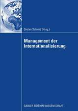 Management der Internationalisierung: Festschrift für Prof. Dr. Michael Kutschker