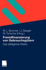 Fremdfinanzierung von Gebrauchsgütern: Das alltägliche Risiko