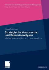 Strategische Vorausschau und Szenarioanalysen: Methodenevaluation und neue Ansätze