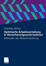 Optimierte Arbeitsverteilung in Versicherungsunternehmen: Methoden der Allokationsbildung