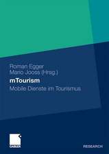 mTourism: Mobile Dienste im Tourismus