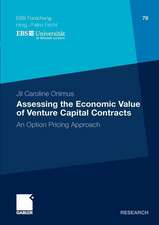 Assessing the Economic Value of Venture Capital Contracts: An Option Pricing Approach