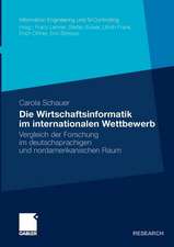 Die Wirtschaftsinformatik im internationalen Wettbewerb: Vergleich der Forschung im deutschsprachigen und nordamerikanischen Raum