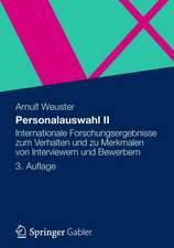 Personalauswahl II: Internationale Forschungsergebnisse zum Verhalten und zu Merkmalen von Interviewern und Bewerbern