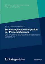 Zur strategischen Integration der Personalabteilung: Eine erweiterte strukturationstheoretische Betrachtung