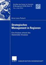 Strategisches Management in Regionen: Eine Analyse anhand des Stakeholder-Ansatzes