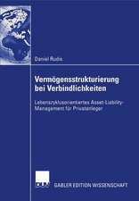 Vermögensstrukturierung bei Verbindlichkeiten: Lebenszyklusorientiertes Asset-Liability-Management für Privatanleger