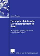 The Impact of Automatic Store Replenishment on Retail: Technologies and Concepts for the Out-of-Stocks Problem