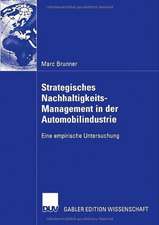 Strategisches Nachhaltigkeits-Management in der Automobilindustrie: Eine empirische Untersuchung