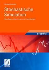 Stochastische Simulation: Grundlagen, Algorithmen und Anwendungen