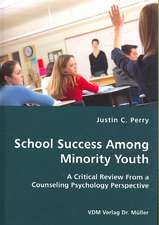 School Success Among Minority Youth: A Critical Review from a Counseling Psychology Perspective