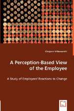 A Perception-Based View of the Employee