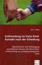 Entfremdung im Vater-Kind-Kontakt nach der Scheidung