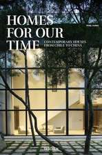 Homes For Our Time