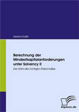 Berechnung Der Mindestkapitalanforderungen Unter Solvency II: Wie Man in Mesopotamien Karriere Machte