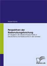 Perspektiven Der Radionutzungsforschung: Effective Knowledge Management by Using Web Based Collaboration Technology