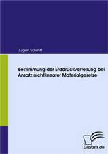 Bestimmung Der Erddruckverteilung Bei Ansatz Nichtlinearer Materialgesetze: Effective Knowledge Management by Using Web Based Collaboration Technology