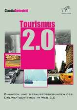 Tourismus 2.0: Chancen Und Herausforderungen Des Online Tourismus Im Web 2.0