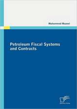 Petroleum Fiscal Systems and Contracts