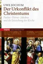 Der Urkonflikt des Christentums