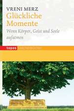 Glückliche Momente