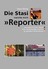 Die Stasi Nannte Mich Reporter