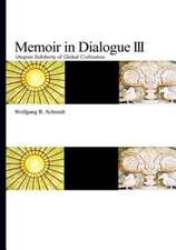 Memoir in Dialogue III