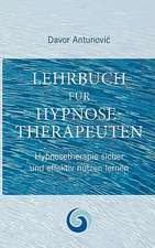 Lehrbuch Hypnosetherapie