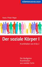 Der soziale Körper I