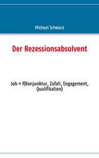 Der Rezessionsabsolvent