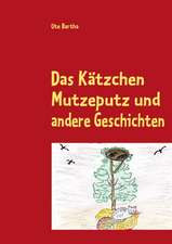 Das Katzchen Mutzeputz