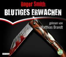 Blutiges Erwachen