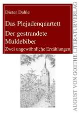 Das Plejadenquartett / Der gestrandete Muldebiber