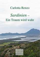 Sardinien - Ein Traum wird wahr