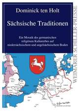 Sächsische Traditionen