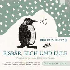 Eisbär, Elch und Eule. Von Schnee- und Eisbewohnern (2 CD)