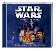 Star Wars Erben des Imperiums (CD) Teil 1: Der Wächter des Mount Tantiss