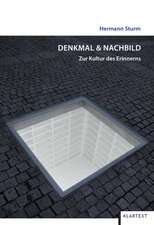 Denkmal & Nachbild