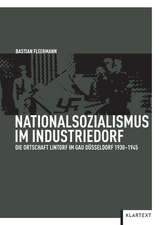 Nationalsozialismus im Industriedorf