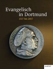 Evangelisch in Dortmun, Lünen und Selm