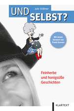 Und selbst?
