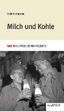 Milch und Kohle