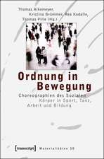 Ordnung in Bewegung