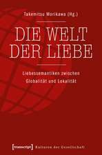 Die Welt der Liebe