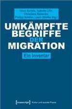 Umkämpfte Begriffe der Migration