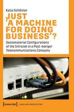 Schönian, K: Just >A Machine for Doing Business<?