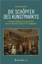 Die Schöpfer des Kunstmarkts